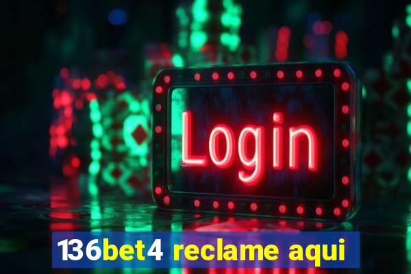 136bet4 reclame aqui